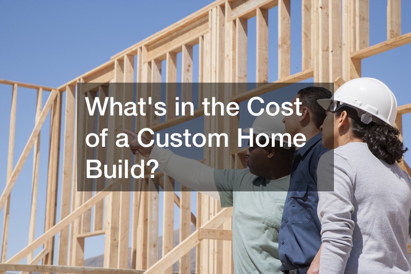 Whats in the Cost of a Custom Home Build? - GLAMOUR HOME